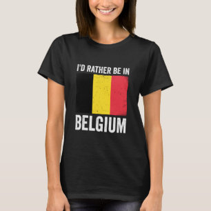 T-shirt Je préférerais être en Belgique