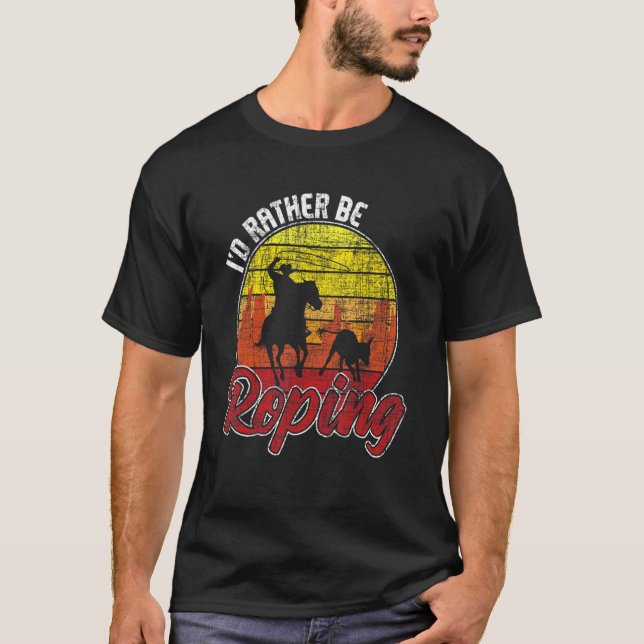 T-shirt Je préférerais être en train de faire du lasso  Ca (Devant)