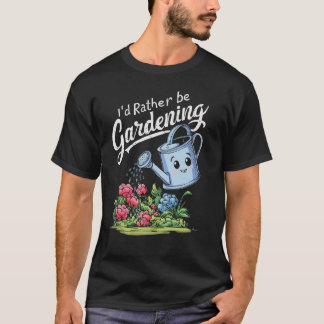 T-shirt Je Préférerais Être Gardening. Jardinage