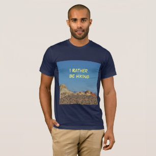 T-shirt Je Préférerais Être Randonnée
