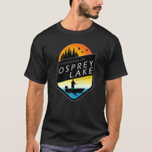 T-shirt Je préférerais être sur le lac Osprey, Wisconsin,