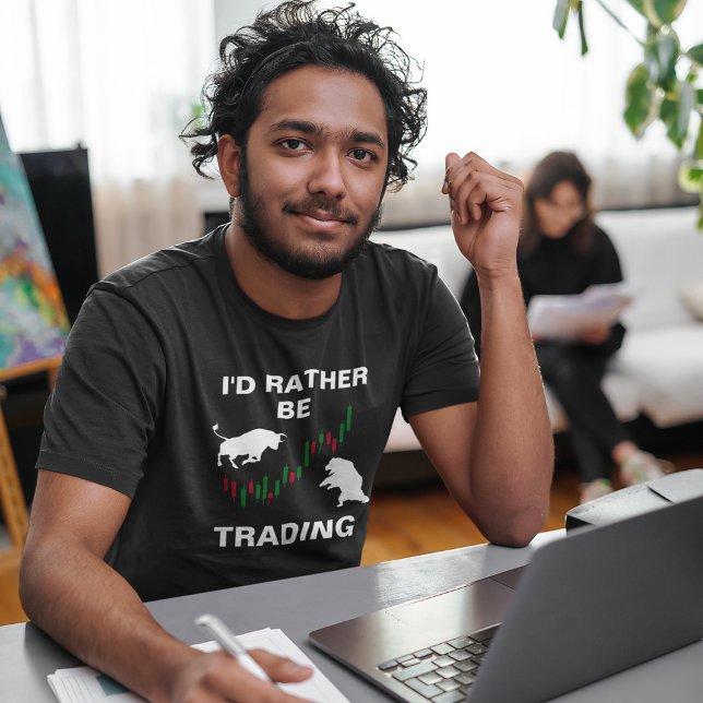 T-shirt Je préférerais être Trading Stock Trader (Créateur téléchargé)
