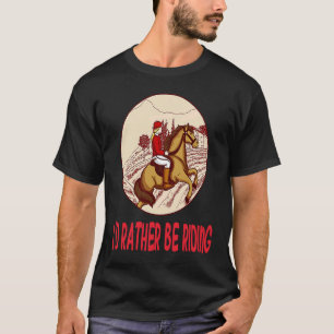 T-shirt Je Préférerais Faire Du Cheval Équitation Stable R