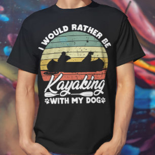 T-shirt Je Préférerais Faire Du Kayak Avec Mon Amoureux de