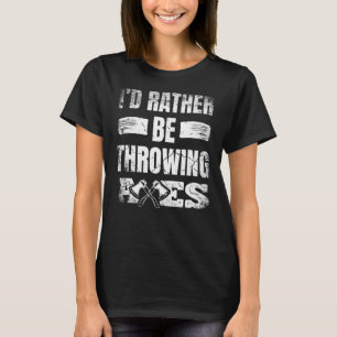 T-shirt Je Préférerais Jeter Axes Hatchet Thrower Champi