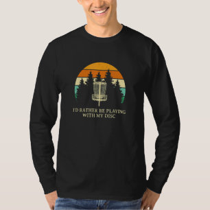 T-shirt Je préférerais jouer avec mon disque Introvert Dis