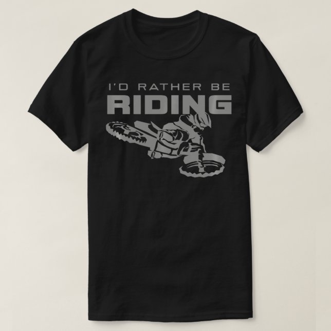T-shirt Je Préférerais Monter Motocross Dirt Vélo Apparel (Design devant)