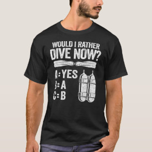 T-shirt Je Préférerais Plonger Maintenant Abc Plongée Hobb