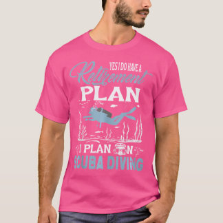 T-shirt Je Prévois De Plongée Plongée Drôle Retraite Pour 