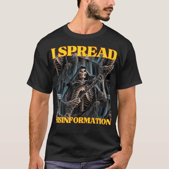 T-shirt Je Propage Désinformation Drôle Cool Edgy Dur Skin (Devant)