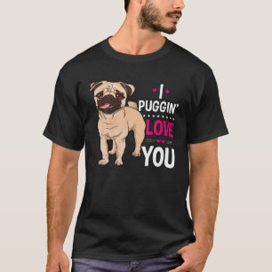 T-shirt JE PUGGIN LOVE you mignon CARLIN PROPRIÉTAIRE CADE