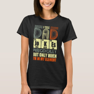 T-shirt Je raconte des blagues de papa périodiquement Élém