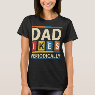 T-shirt Je raconte périodiquement des blagues de papa Drôl