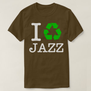 T-shirt Je Recycle Le Jazz