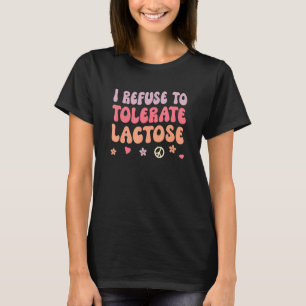 T-shirt Je refuse de tolérer le lactose_4