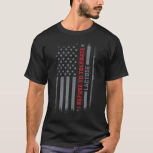 T-shirt Je refuse de tolérer le lait intolérant lactose