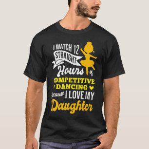 T-shirt Je Regarde 12 Heures De Danse Drôle Drôle Danser P