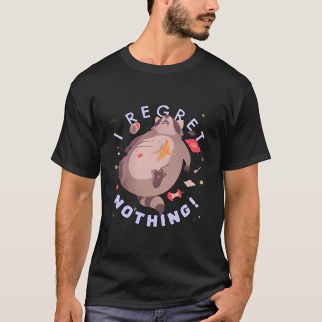 T-shirt Je Regrette Rien De Gras Racoon Funny Racoons Anim (Devant)