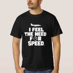 T-shirt Je ressens le besoin de vitesse