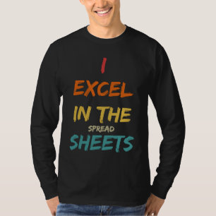 T-shirt Je réussis dans les feuilles de calcul Comptable