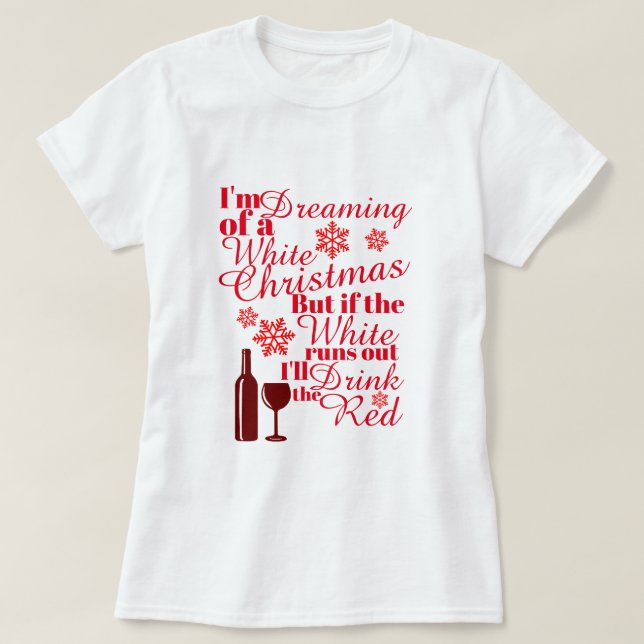 T-shirt Je rêve de Noël blanc (Design devant)