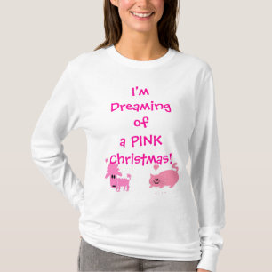 T-shirt Je rêve de Noël rose !