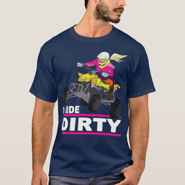 T-shirt Je Ride Dirty Funky Quad Vélo Dit ATV Quad (Devant)