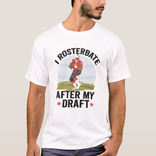 T-shirt Je rosterbate après mon projet de football Imagina (Devant)