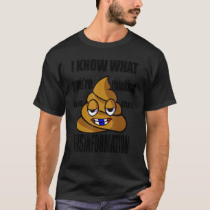 T-shirt Je sais ce que vous pensez, mais c'est de la désin