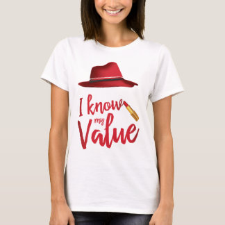 T-shirt Je sais ma valeur