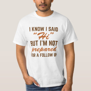 T-shirt Je Sais Que J'Ai Dit Bonjour