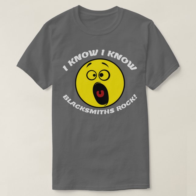 T-shirt Je sais que je connais Blacksmiths Rock T 3 (Design devant)