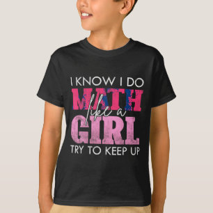T-shirt Je sais que je fais des maths comme une fille essa