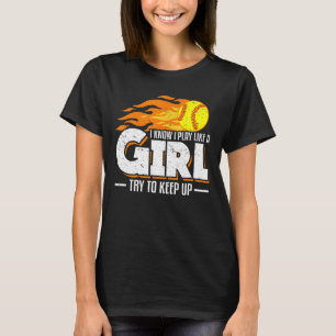 T-shirt Je Sais Que Je Joue Comme Une Fille Essaie De Cont