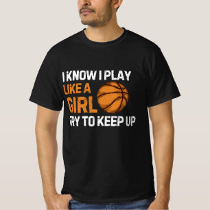 T-shirt Je sais que je joue comme une fille, essayez de su