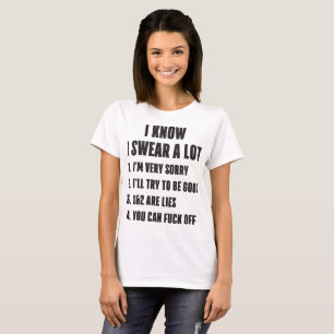 T-shirt Je sais que je jure la nouveauté grossière