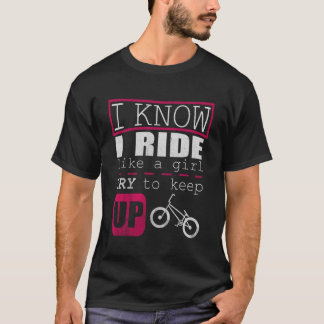T-shirt Je Sais Que Je Marche Comme Une Fille Drôle Rider 
