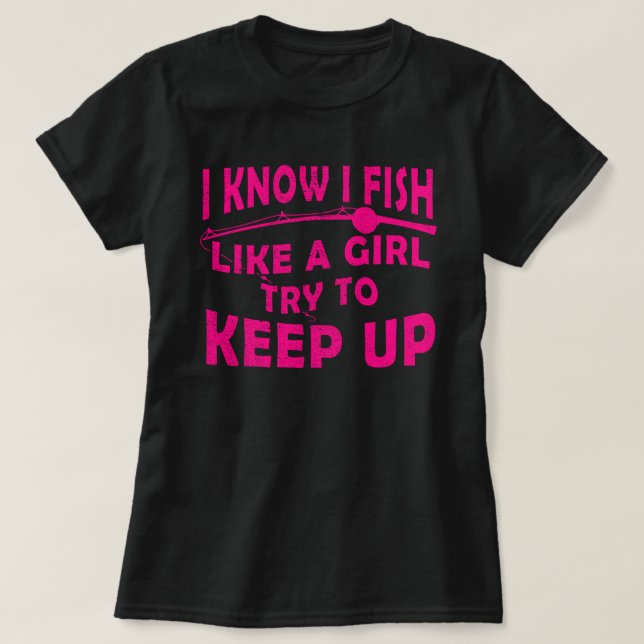T-shirt Je Sais Que Je Pêche Comme Une Chemise Fille (Design devant)