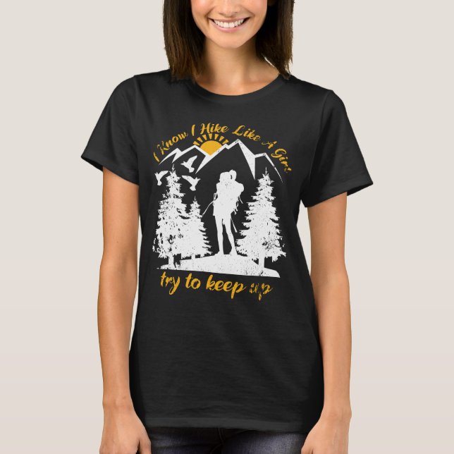 T-shirt Je Sais Que Je Randonne Comme Une Fille Funny Rand (Devant)