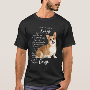T-shirt Je sais que je suis juste un Corgi mais si vous vo