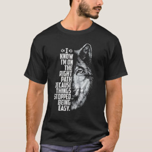 T-shirt Je Sais Que Je Suis Sur La Bonne Voie Parce Que Le
