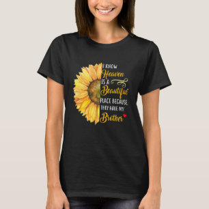 T-shirt Je Sais Que Le Ciel Est Un Beau Endroit Où Ils Ont