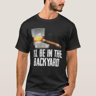 T-shirt Je serai dans le Jardin Cigar et Whiskey Bourbon