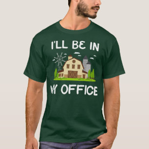 T-shirt Je serai dans mon bureau