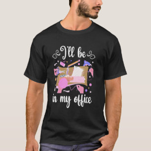 T-shirt Je serai dans mon bureau Scrapbooking Scrapbooker