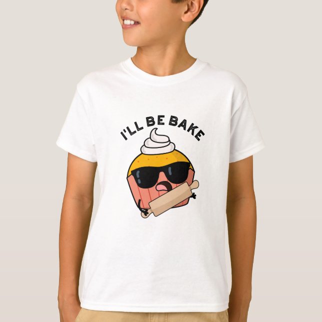 T-shirt Je serai drôle Cupcake Pun  (Devant)