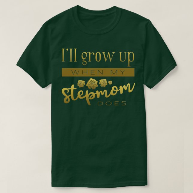 T-shirt Je serai grand quand ma belle-mère le fera (Design devant)