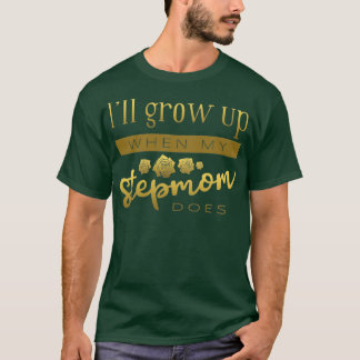 T-shirt Je serai grand quand ma belle-mère le fera