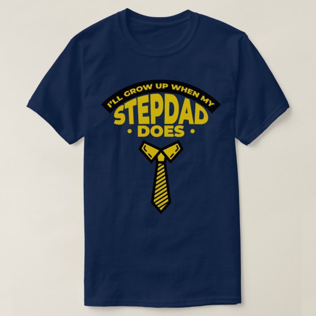 T-shirt Je serai grand quand mon beau-père le fera (Design devant)