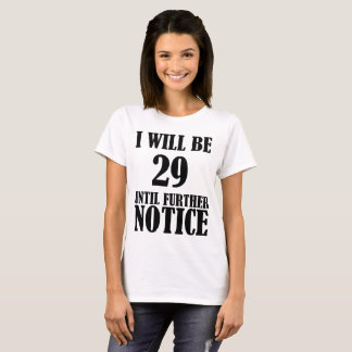 T-shirt Je serai jusqu'à nouvel ordre le 30ème